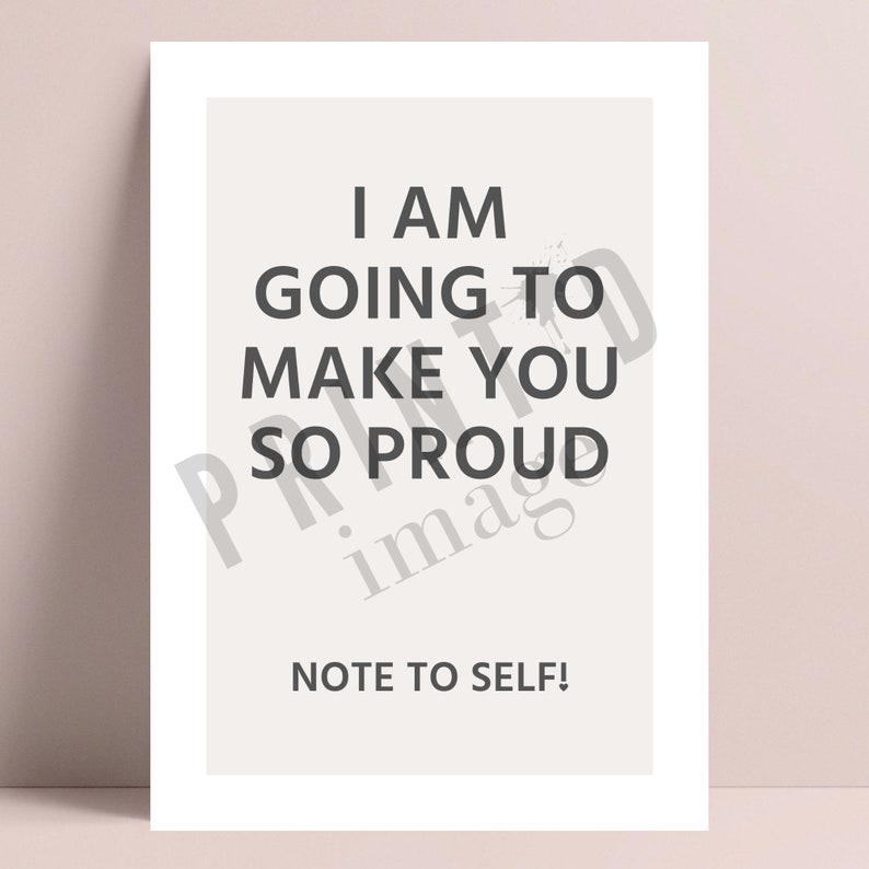 Empowering Wall Art: "I Am Going to Make You So Proud"