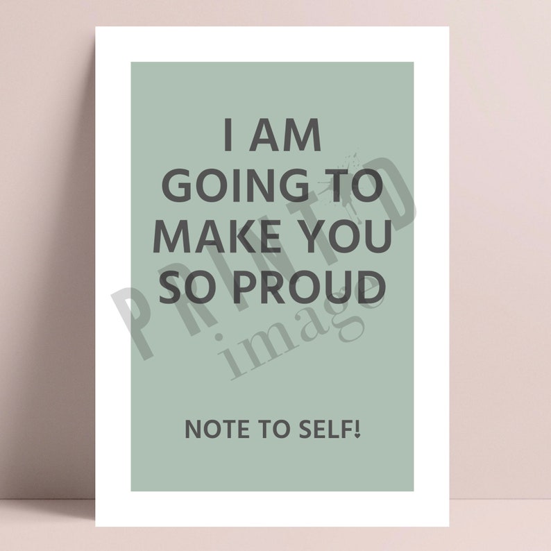 Empowering Wall Art: "I Am Going to Make You So Proud"