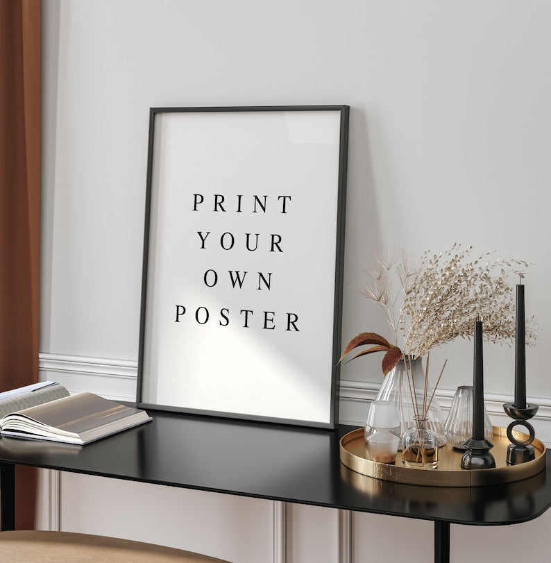 Print Your Own Dream Poster: Customize, Print, and Cherish