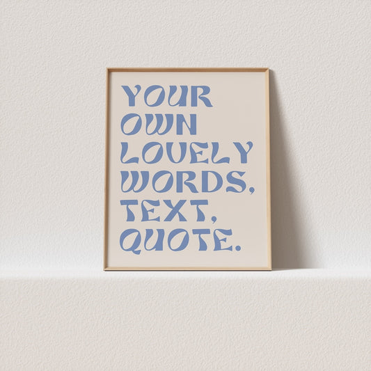 Customizable Digital Wall Art | Your Words, Your Style