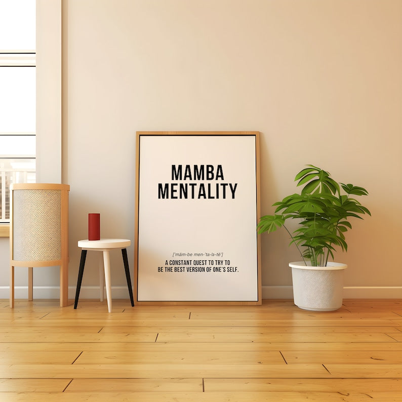 Mamba Mentality Posters: Black Mamba Motivation for Your Desk