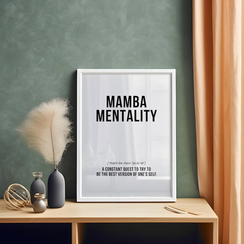 Mamba Mentality Posters: Black Mamba Motivation for Your Desk