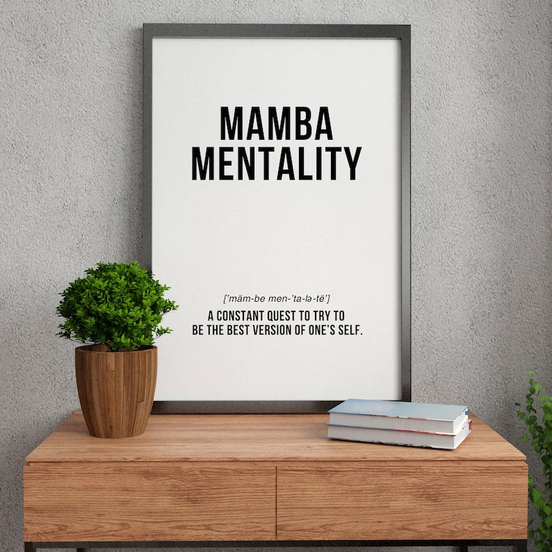 Mamba Mentality Posters: Black Mamba Motivation for Your Desk